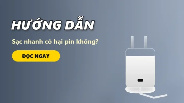 Sạc nhanh có hại pin không? Giải đáp những hiểu lầm phổ biến